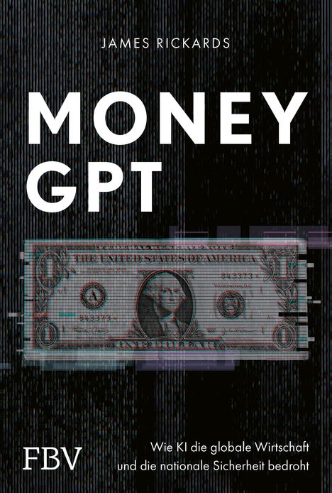 James Rickards: MoneyGPT, Buch