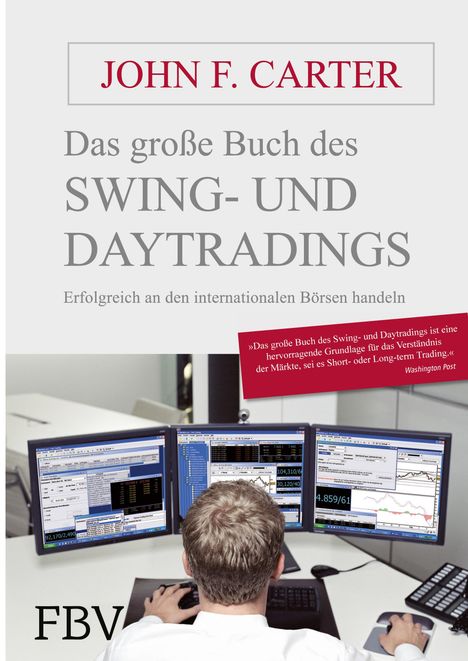 John F. Carter: Das große Buch des Swing- und Daytradings, Buch