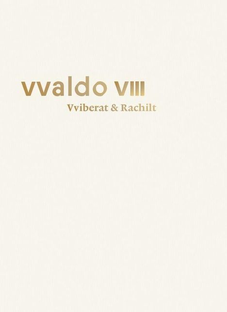 "vvaldo VIII, Vviberat & Rachilt" in goldener Schrift auf beigem Hintergrund.
