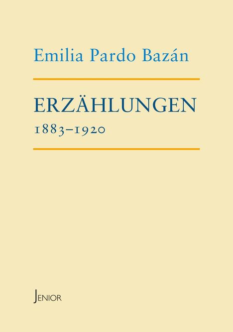 Emilia Pardo Bazán: Erzählungen 1883-1920, Buch