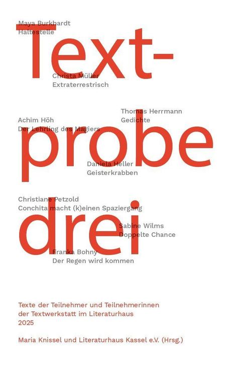 Großer roter Text "Textprobe drei", Namen und Titel von Autoren, darunter: Texte einer Textwerkstatt 2025.