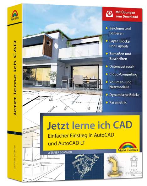 Werner Sommer: Jetzt lerne ich CAD - Einstieg in AutoCAD und AutoCAD LT, Buch