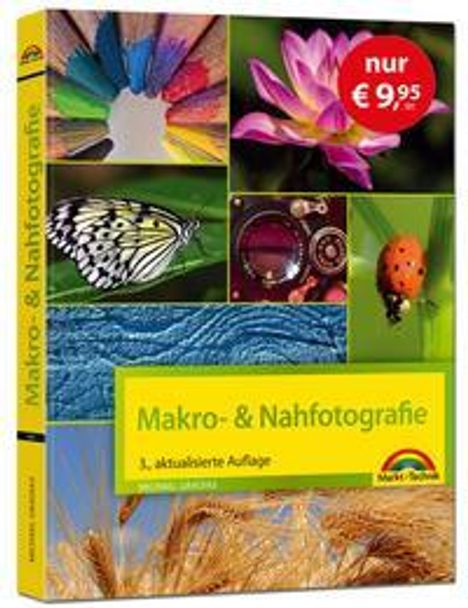 Michael Gradias: Gradias, M: Makrofotografie &amp; Nahfotografie - Sonderausgabe, Buch