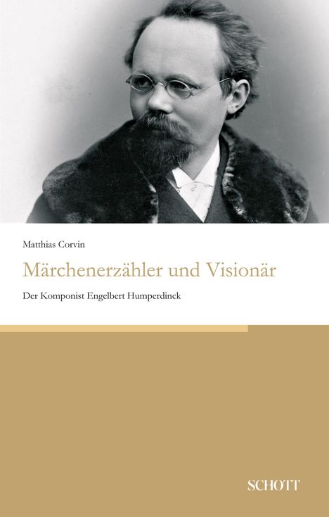 Matthias Corvin: Märchenerzähler und Visionär, Buch