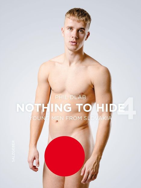 Text: "PHIL DLAB NOTHING TO HIDE 4 YOUNG MEN FROM SLOVAKIA". Ein junger, nackter Mann mit einem roten Kreis im Schambereich.