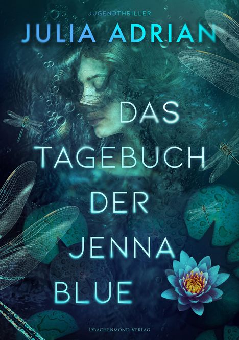 Julia Adrian: Das Tagebuch der Jenna Blue, Buch