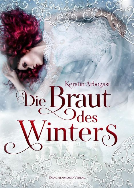 Kerstin Arbogast: Die Braut des Winters, Buch
