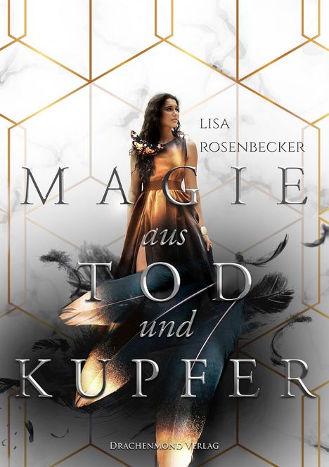 Lisa Rosenbecker: Magie aus Tod und Kupfer, Buch