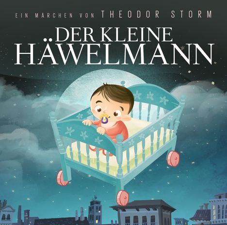 Theodor Storm: Der kleine Häwelmann, CD