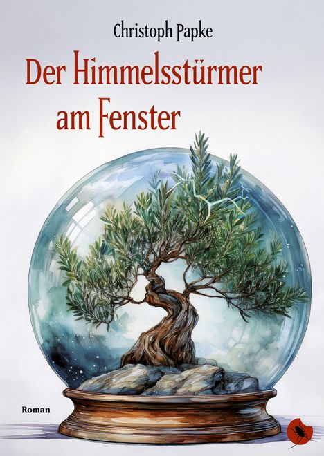 Christoph Papke: Der Himmelsstürmer am Fenster, Buch