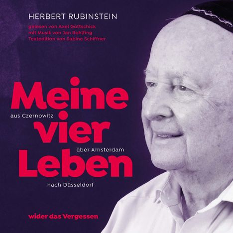 Herbert Rubinstein: Herbert Rubinstein - Meine vier Leben, MP3-CD
