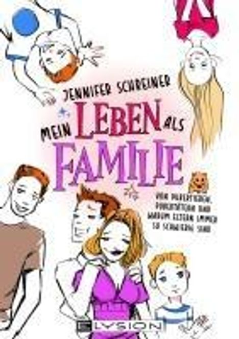 Jennifer Schreiner: Mein Leben als Familie, Buch