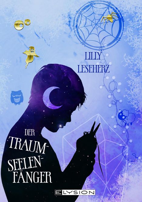 Lilly Leseherz: Der Traumseelenfänger, Buch