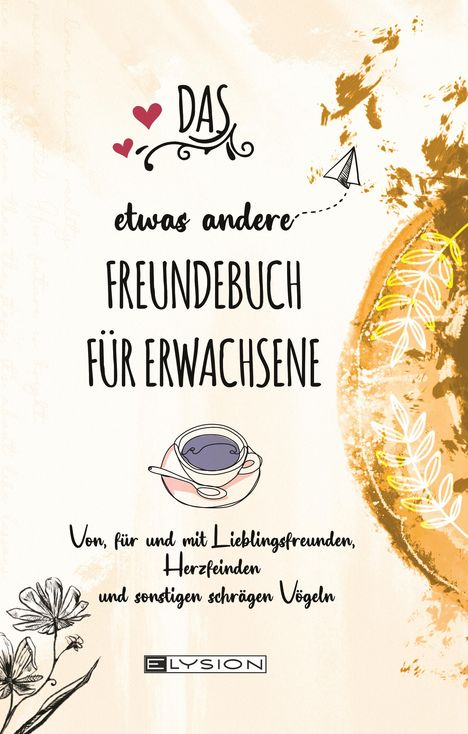 Ulrike Kleinert: DAS etwas andere FREUNDEBUCH FÜR ERWACHSENE, Buch