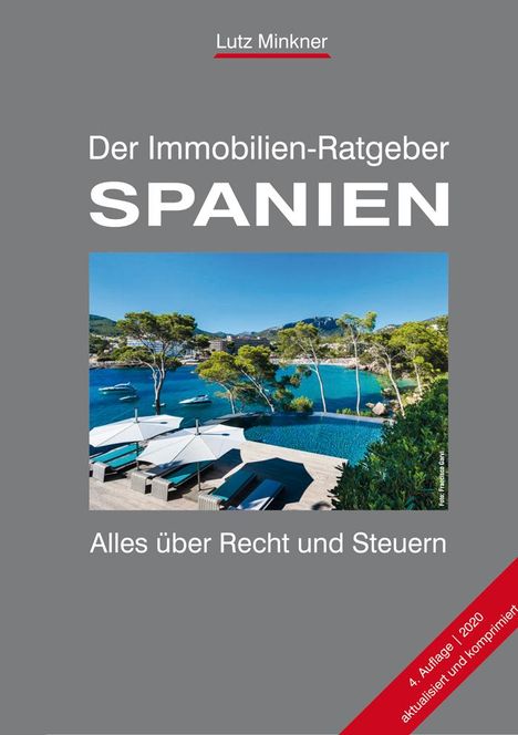 Lutz Minkner: Der Immobilien-Ratgeber SPANIEN, Buch