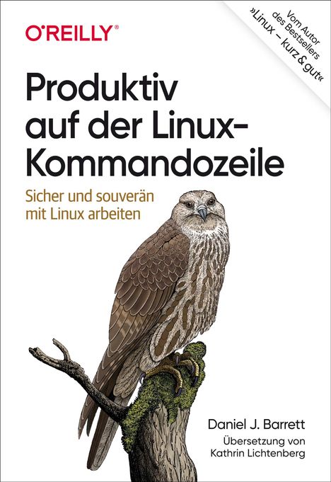 Daniel J. Barrett: Produktiv auf der Linux-Kommandozeile, Buch