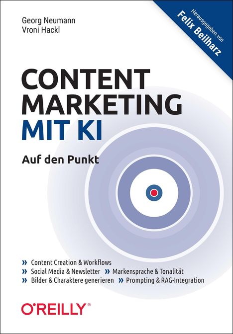 Georg Neumann: Content Marketing mit KI - Auf den Punkt, Buch