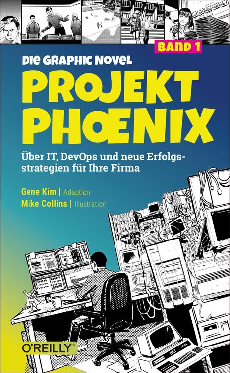 Gene Kim: Projekt Phoenix - Die Graphic Novel, Band 1, Buch