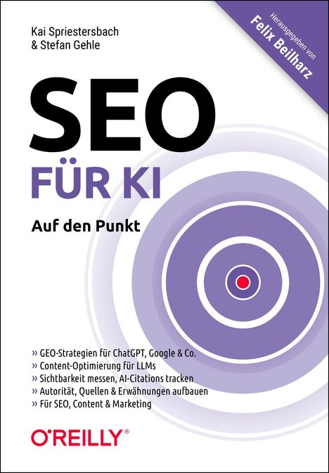 Text: "SEO FÜR KI: Auf den Punkt. GEO-Strategien, Content-Optimierung, Sichtbarkeit, Autorität. Herausgegeben von Felix Beilharz." Zentrales violettes Zielscheibenmuster.