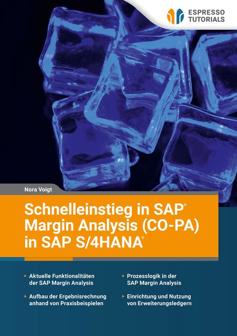 Nora Voigt: Schnelleinstieg in SAP Margin Analysis (CO-PA) in SAP S/4HANA, Buch