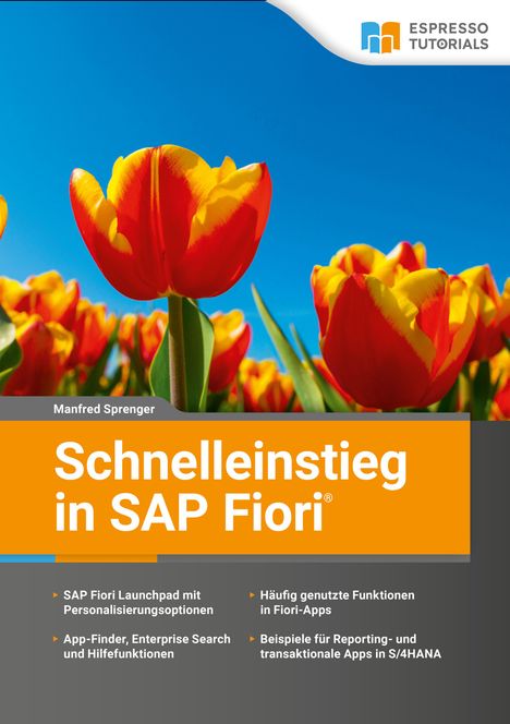 Manfred Sprenger: Schnelleinstieg in SAP Fiori, Buch