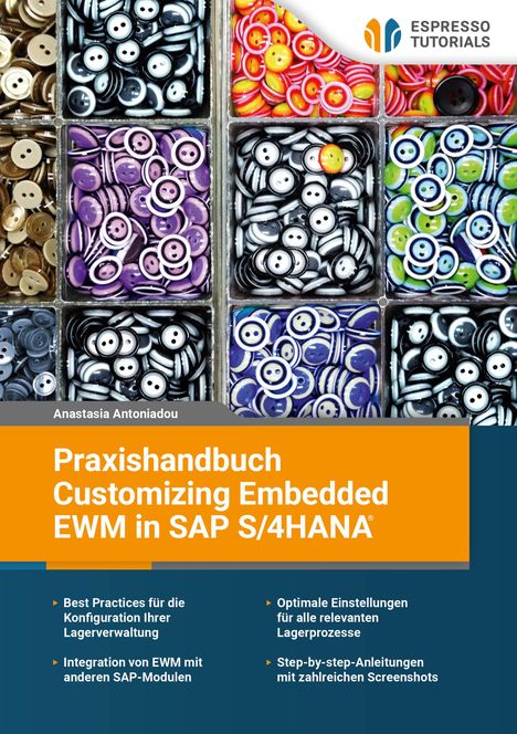 Anastasia Antoniadou: Praxishandbuch Customizing Embedded EWM in SAP S/4HANA, Buch