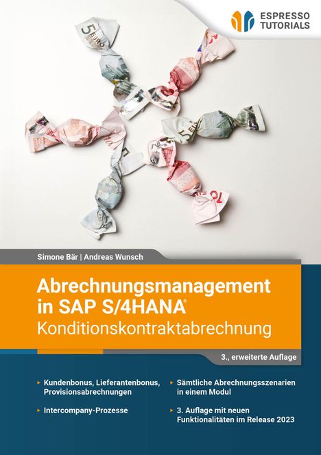 Simone Bär: Abrechnungsmanagement in SAP S/4HANA - Konditionskontraktabrechnung, Buch