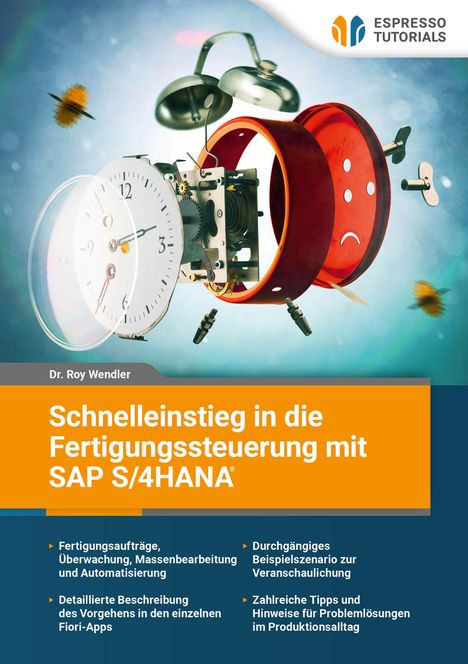 Titel: "Schnelleinstieg in die Fertigungssteuerung mit SAP S/4HANA". Zerlegte Uhr schwebt in der Mitte. Logo oben rechts.