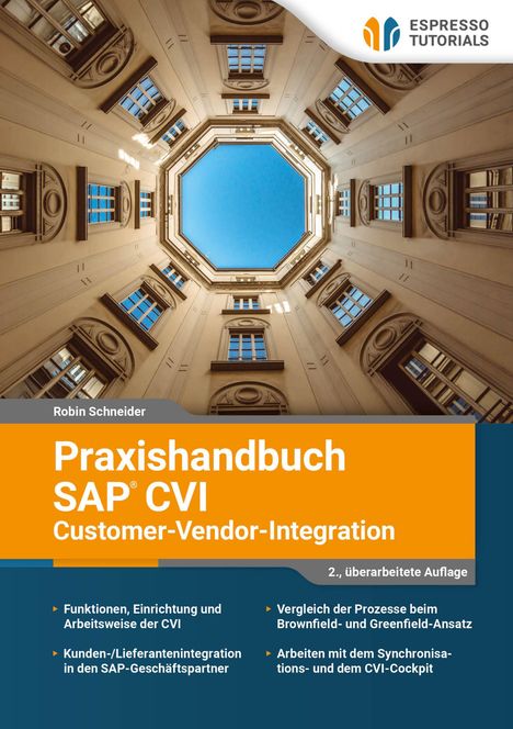 "Praxishandbuch SAP CVI Customer-Vendor-Integration" mit Innenhof-Blick nach oben zum Himmel.