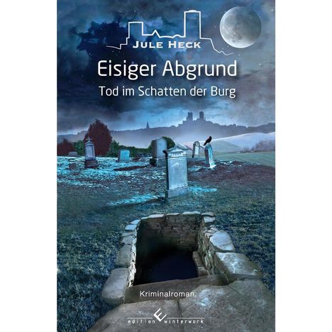 Jule Heck: Tod im Schatten der Burg, Buch