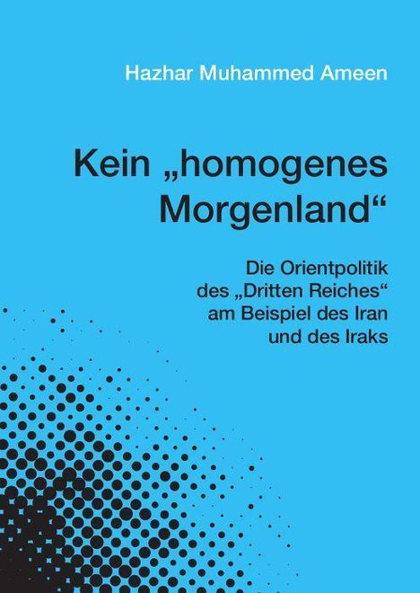 Hazhar Muhammed Ameen: Ameen, H: Kein "homogenes Morgenland", Buch