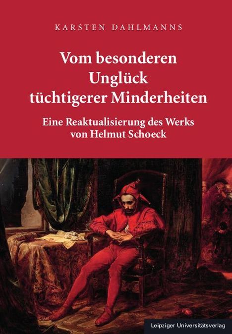 Karsten Dahlmanns: Vom besonderen Unglück tüchtigerer Minderheiten, Buch