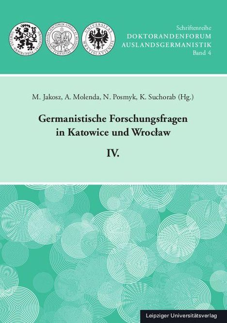 Schriftenreihe Doktorandenforum Auslandsgermanistik Band 4. Muster aus konzentrischen Kreisen.