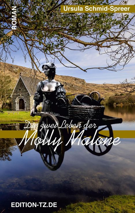 Ursula Schmid-Spreer: Die zwei Leben der Molly Malone, Buch