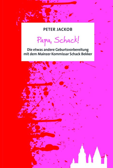 Peter Jackob: Papa, Schack!, Buch