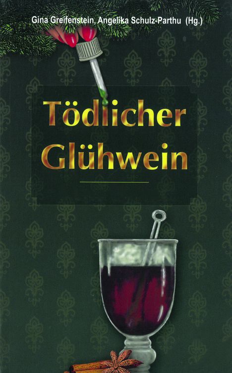 Cornelia Anken: Tödlicher Glühwein, Buch