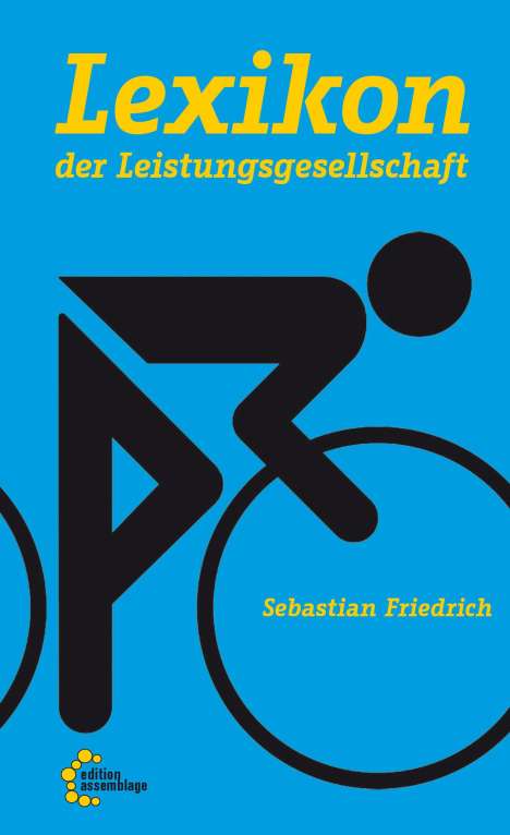 Sebastian Friedrich: Lexikon der Leistungsgesellschaft, Buch