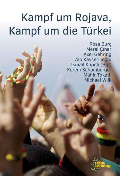 Mahir Tokatli: Kampf um Rojava, Kampf um die Türkei, Buch