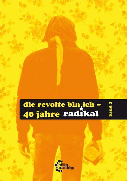 Frans Scholten: Scholten, F: Revolte bin ich, Buch