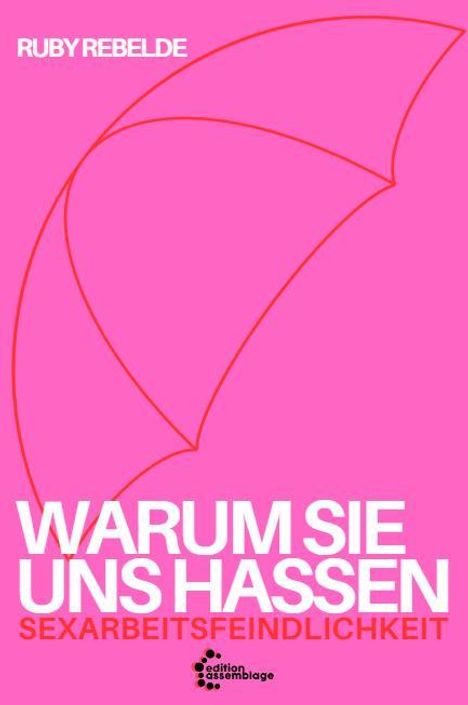 Ruby Rebelde: Warum sie uns hassen, Buch