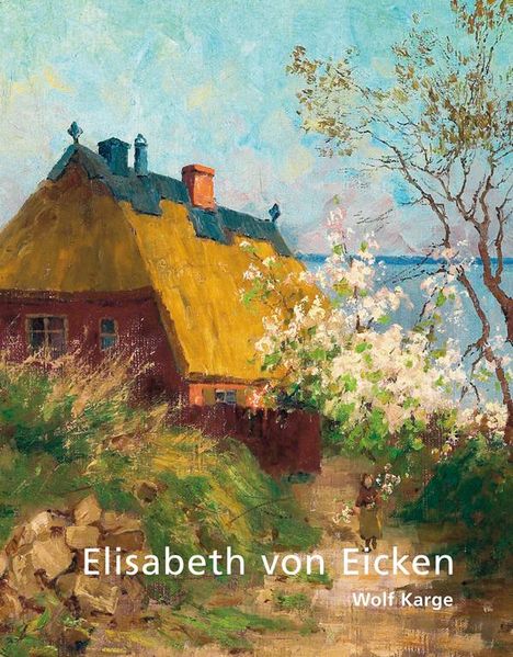 Wolfgang Karge: Elisabeth von Eicken, Buch