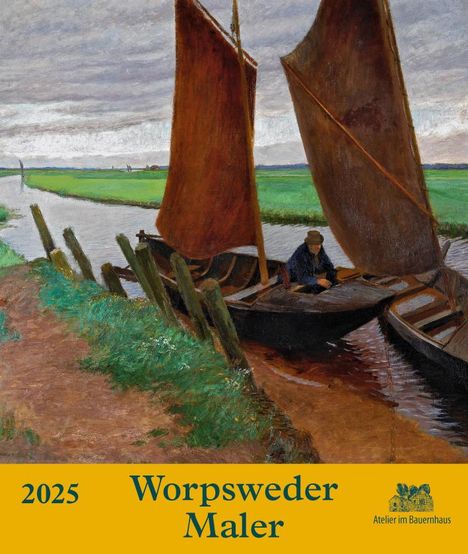 Worpsweder Maler 2025, Kalender