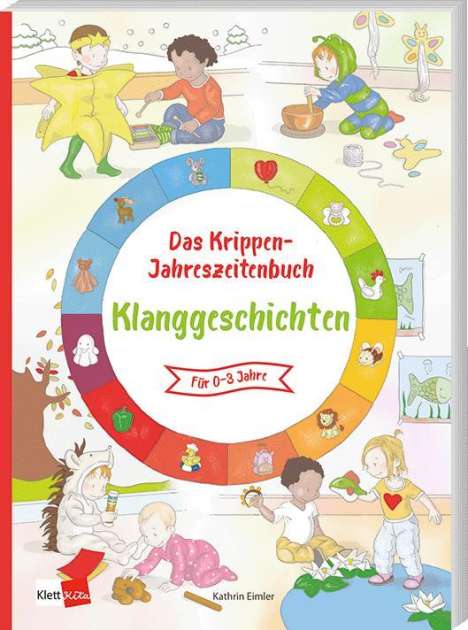 Kathrin Eimler: Das Krippen-Jahreszeitenbuch: Klanggeschichten, Buch