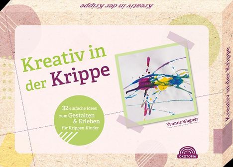 Yvonne Wagner: Kreativ in der Krippe, Buch