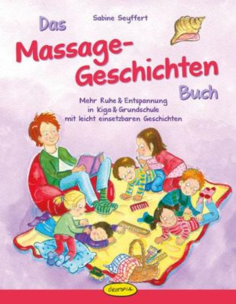 Sabine Seyffert: Das Massage-Geschichten-Buch, Buch