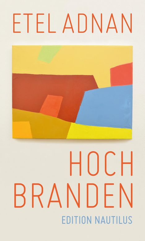 Etel Adnan: Hochbranden, Buch