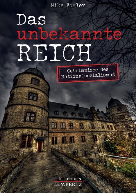 Mike Vogler: Das unbekannte Reich, Buch