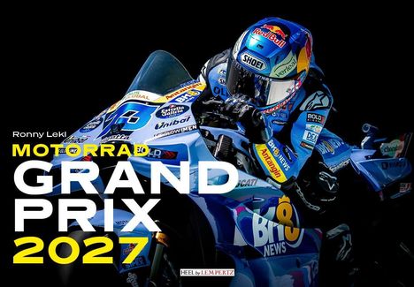Ronny Lekl. MOTORRAD GRAND PRIX 2027. Ein Rennfahrer auf einem blau-silbernen Motorrad, viele Markennamen sichtbar.