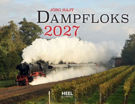Text: "Jörg Hajt Dampfloks 2027". Eine Dampflok fährt durch eine grüne Landschaft unter blauem Himmel.