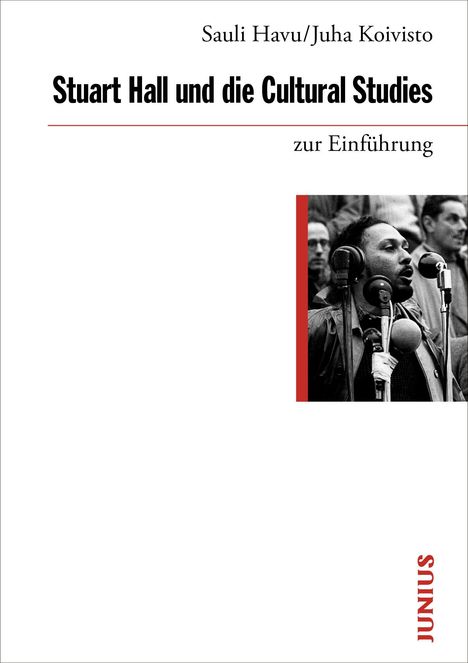 Juha Koivisto: Stuart Hall und die Cultural Studies zur Einfu¿hrung, Buch